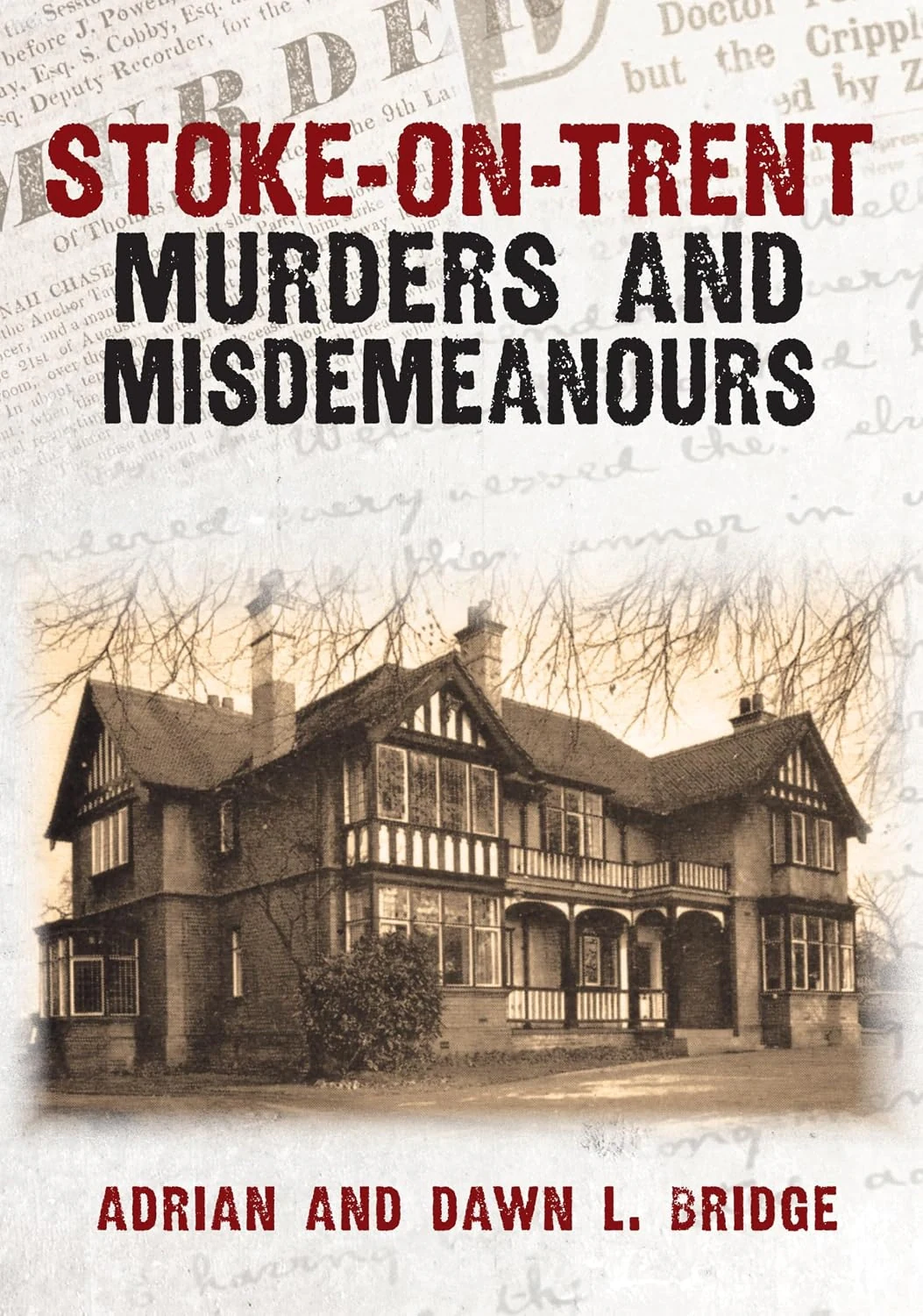 Stoke-on-Trent Murders and Misdemeanours