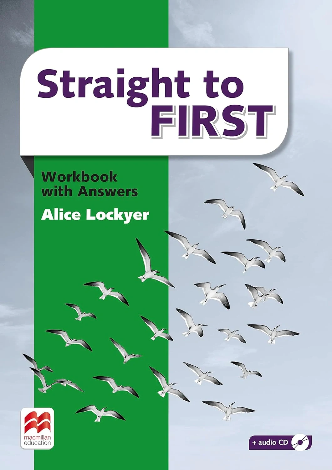 Straight to First Workbook with Answers, Еліс Лок'єр