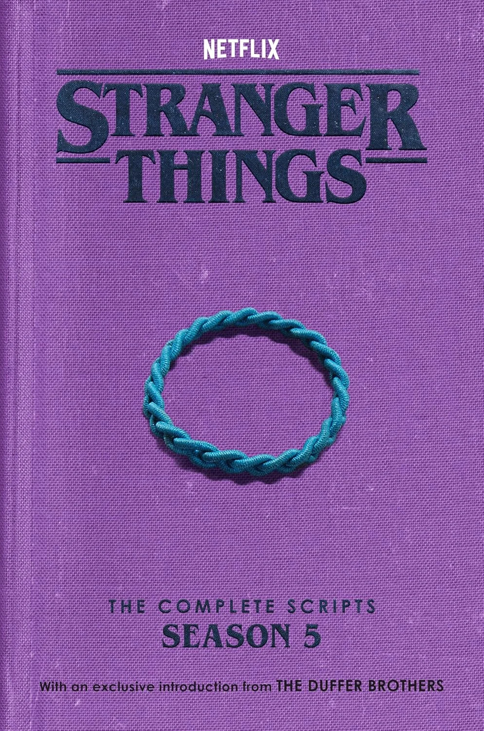 Stranger Things. The Complete Scripts, Season 5