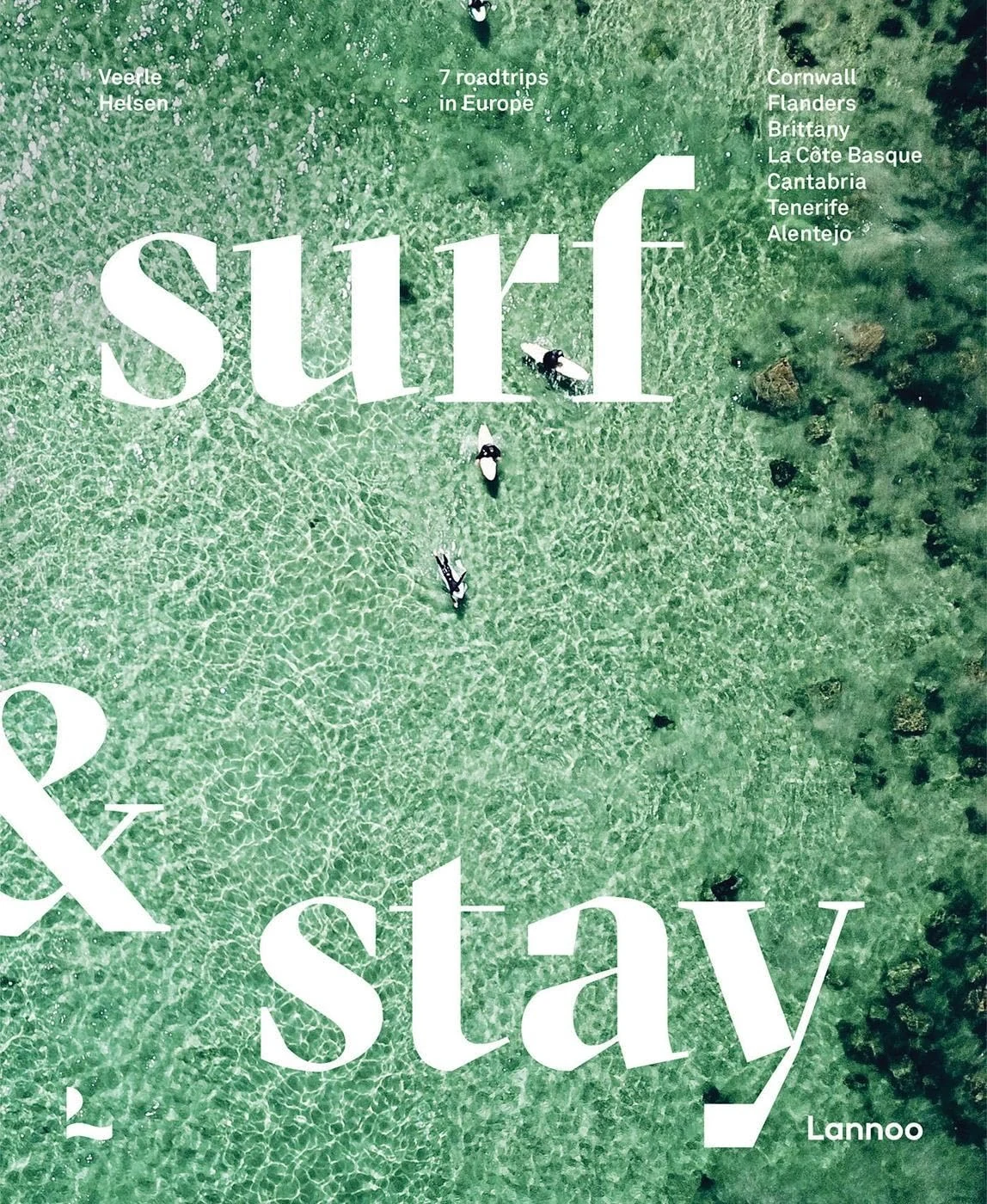 Surf &amp; Stay. 7 Road Trips in Europe