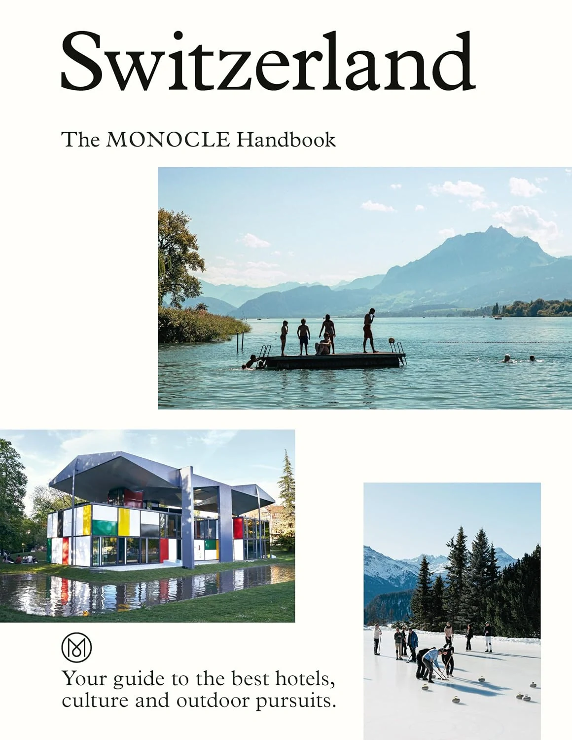 Switzerland: The Monocle Handbook,