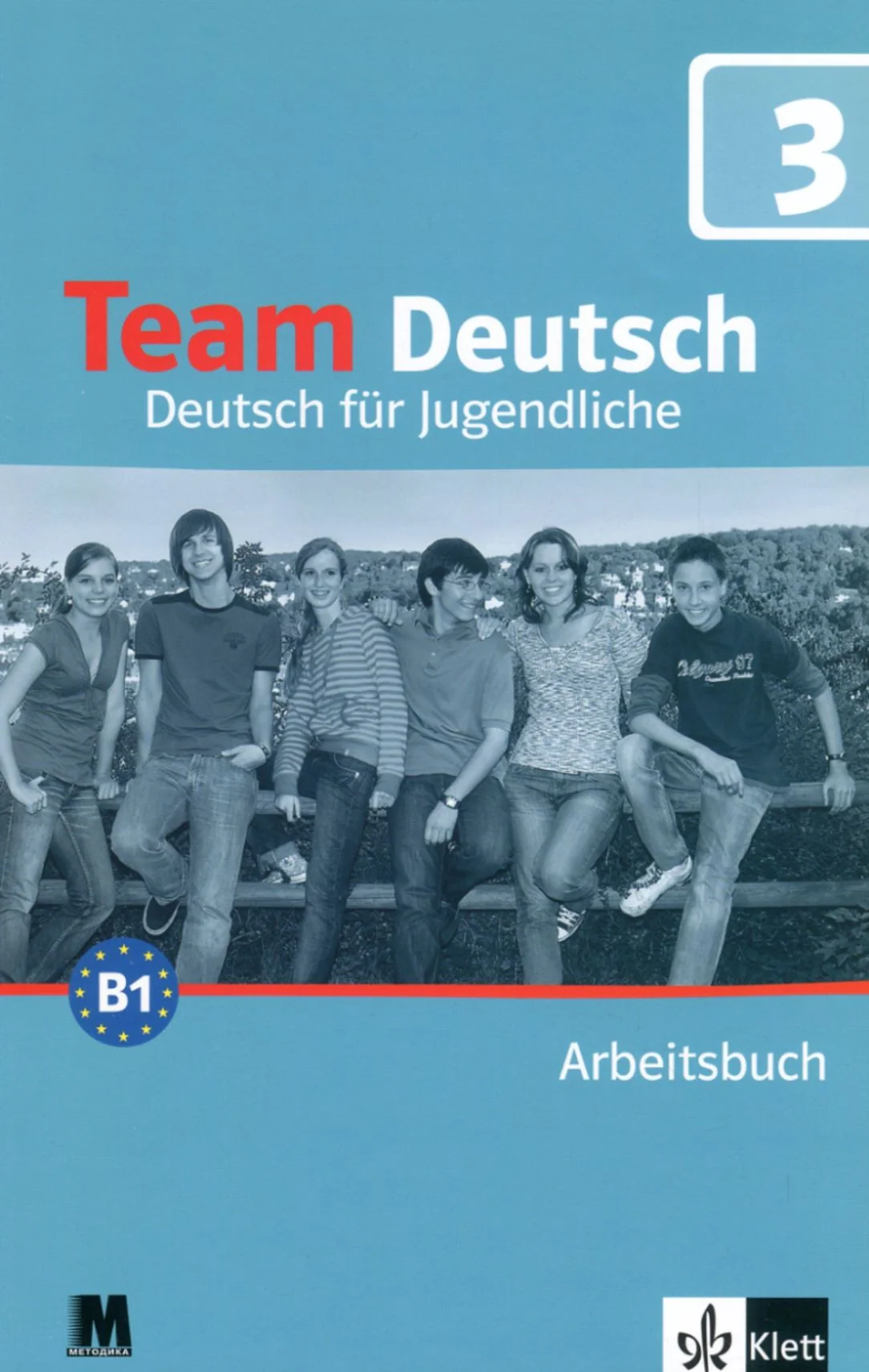 Team Deutsch B1. Робочий зошит 3. Курс німецької мови для молоді