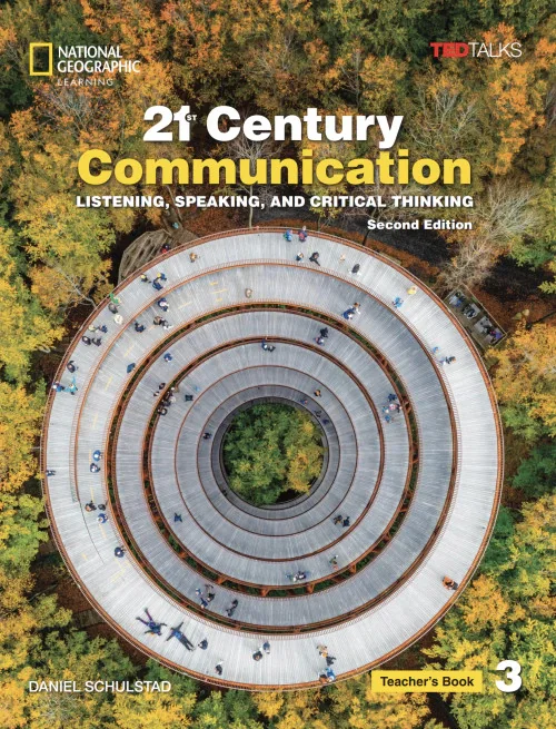 TED Talks: 21st Century Communication 3. Listening, Speaking and Critical Thinking. Teacher's Book. 2nd Edition