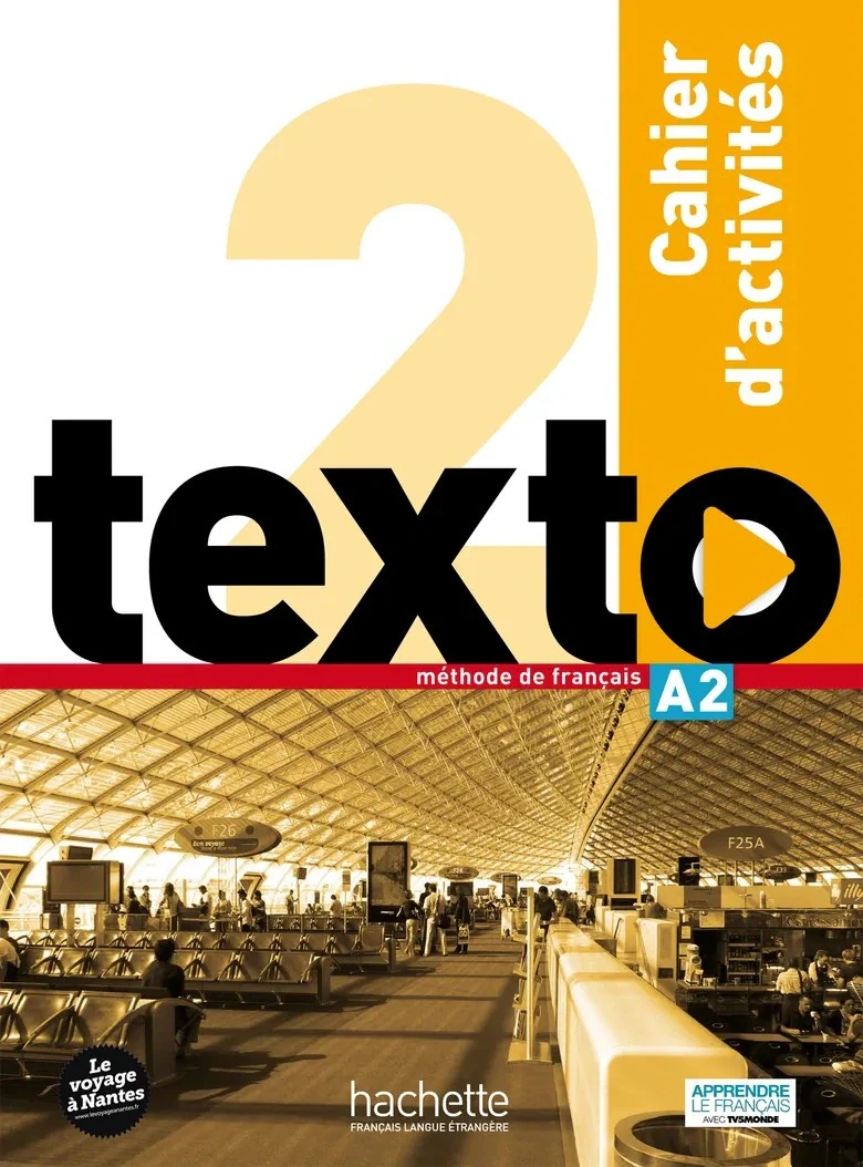 Texto. Niveau 2. Cahier d'activites + CD audio