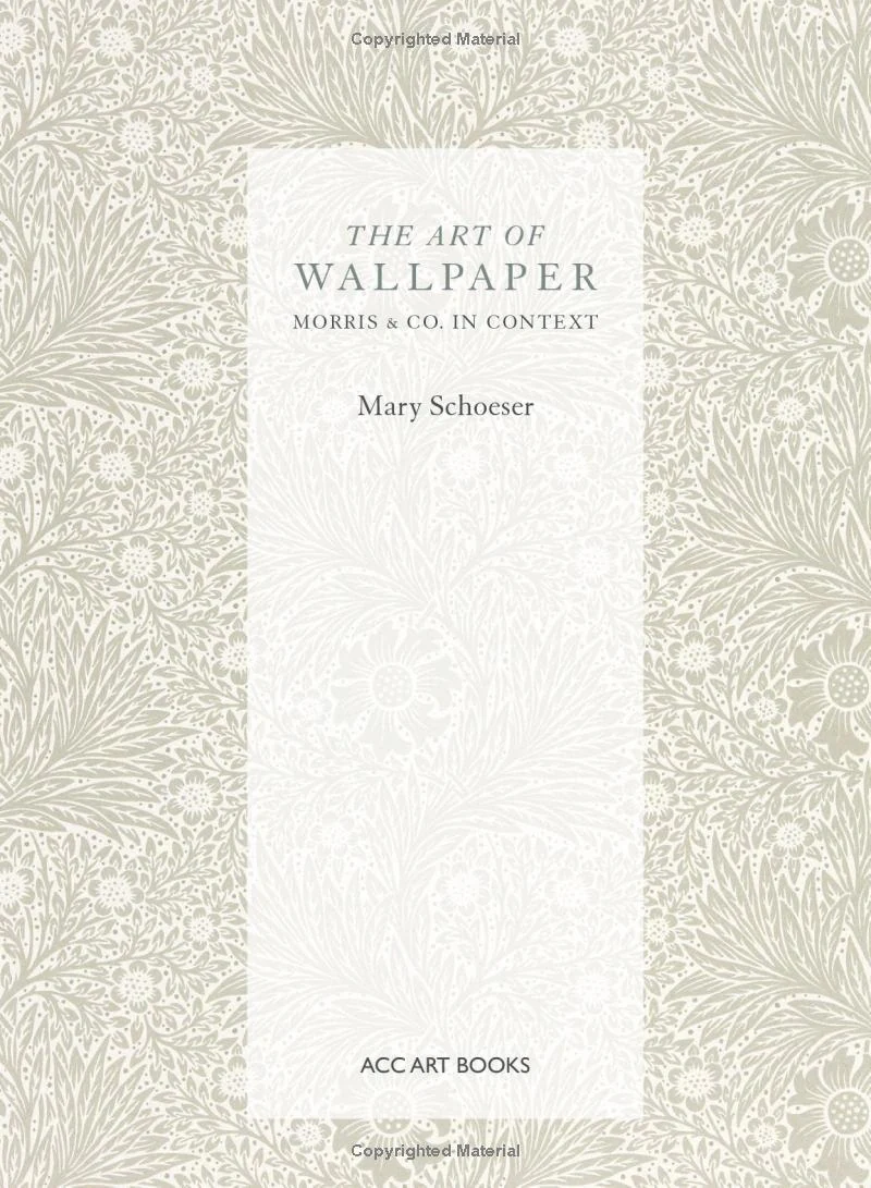 The Art of Wallpaper: Morris &amp; Co. In Context