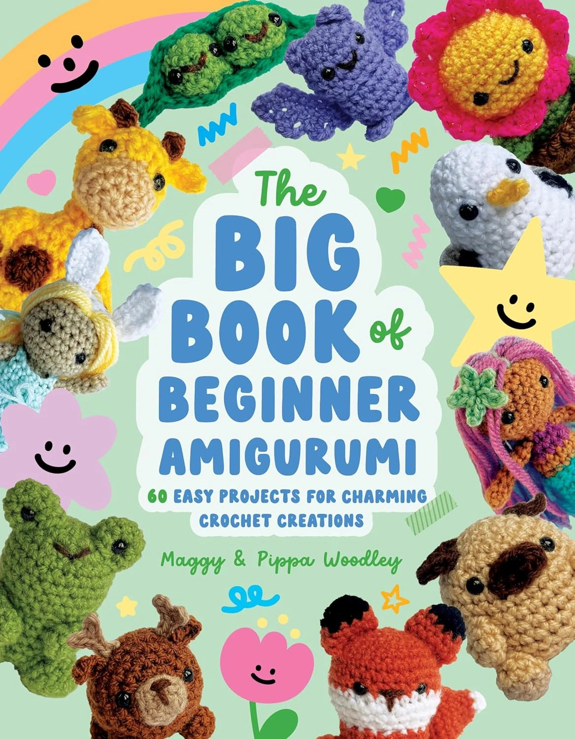The Big Book of Beginner Amigurumi. 60 Easy Projects for Charming Crochet Creations