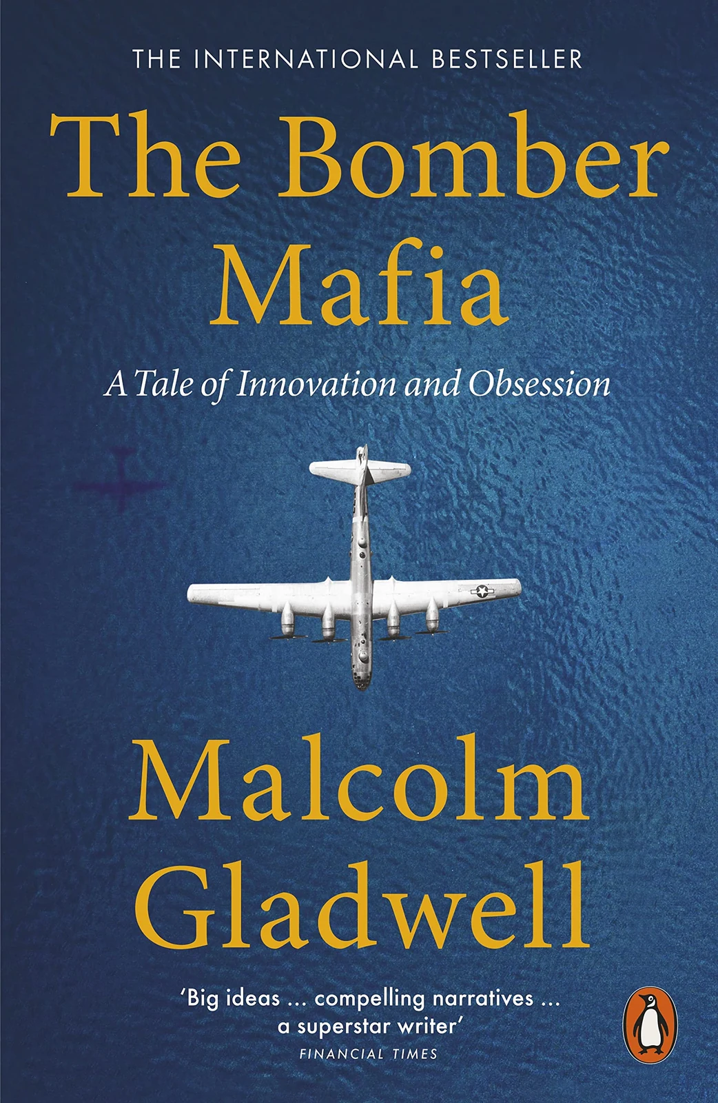 The Bomber Mafia. A Tale of Innovation and Obsession