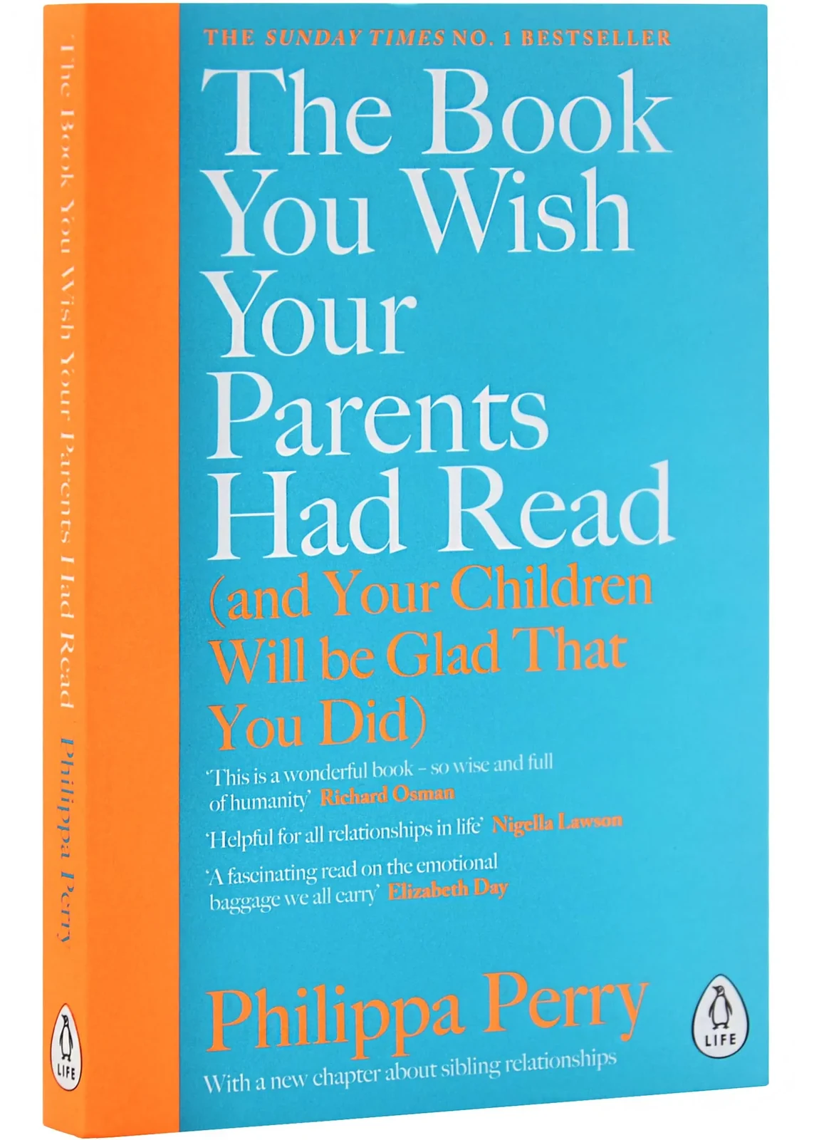 The Book You Wish Your Parents Had Read (and Your Children Will Be Glad That You Did)