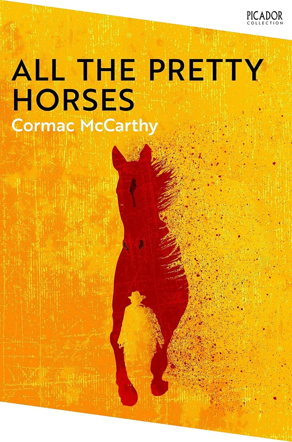 The Border Trilogy: All the Pretty Horses. Book 1
