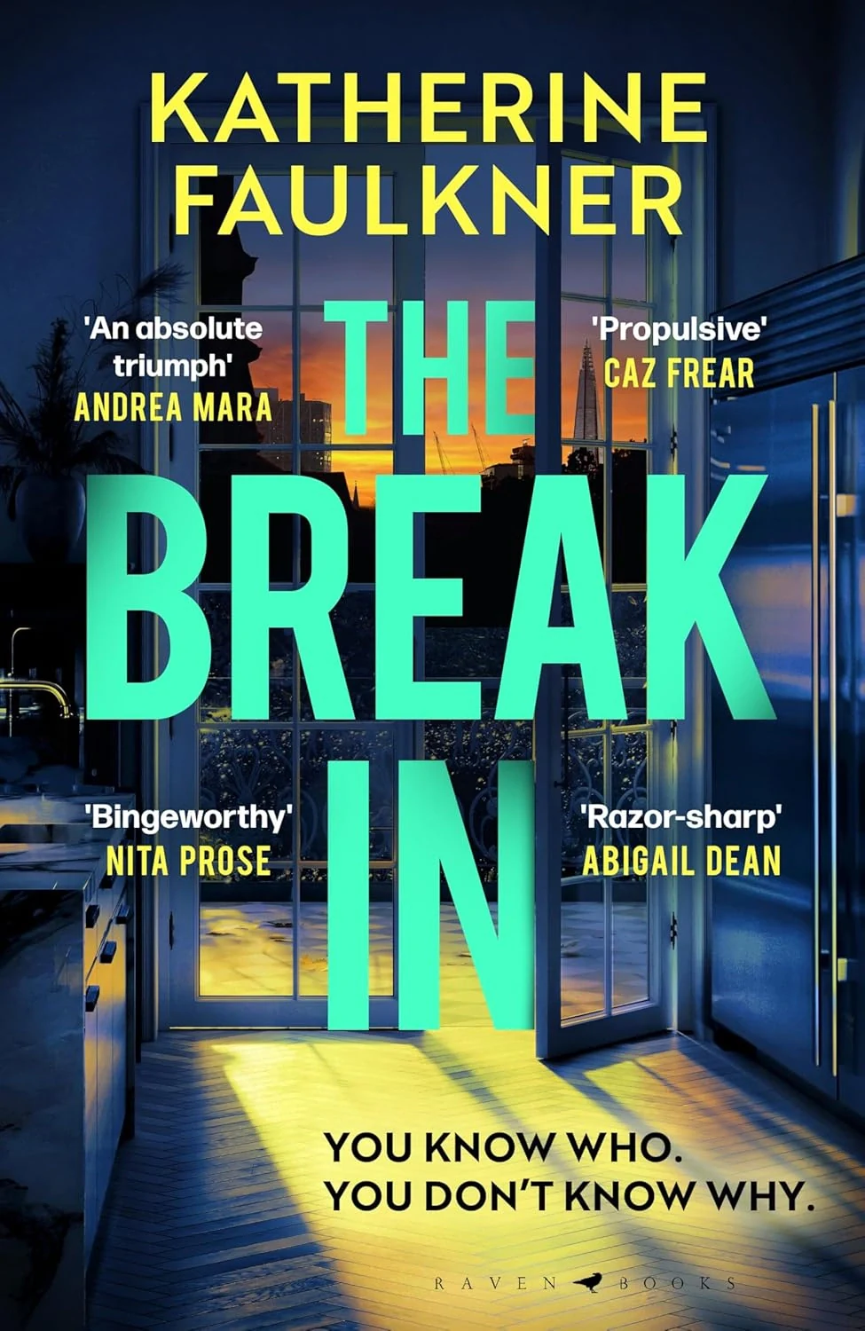The Break-In. There's nothing as dangerous as a guilty conscience