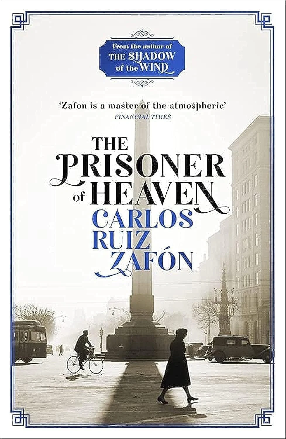 The Cemetery of Forgotten Books Book 3: The Prisoner of Heaven