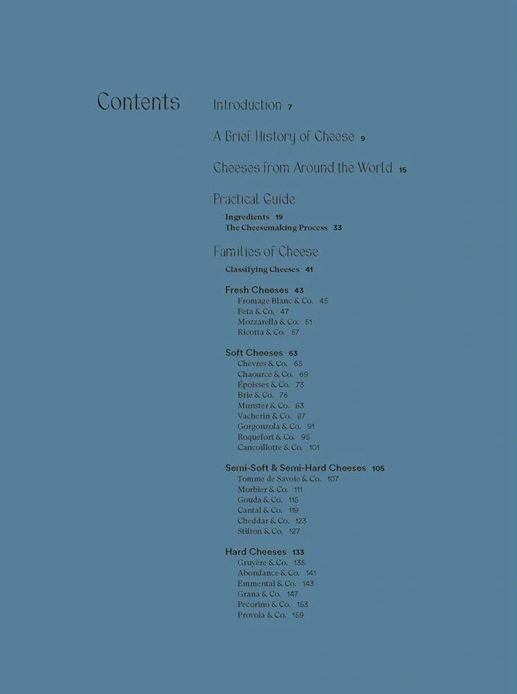 The Complete Book of Cheese. History, Techniques, Recipes, Tips