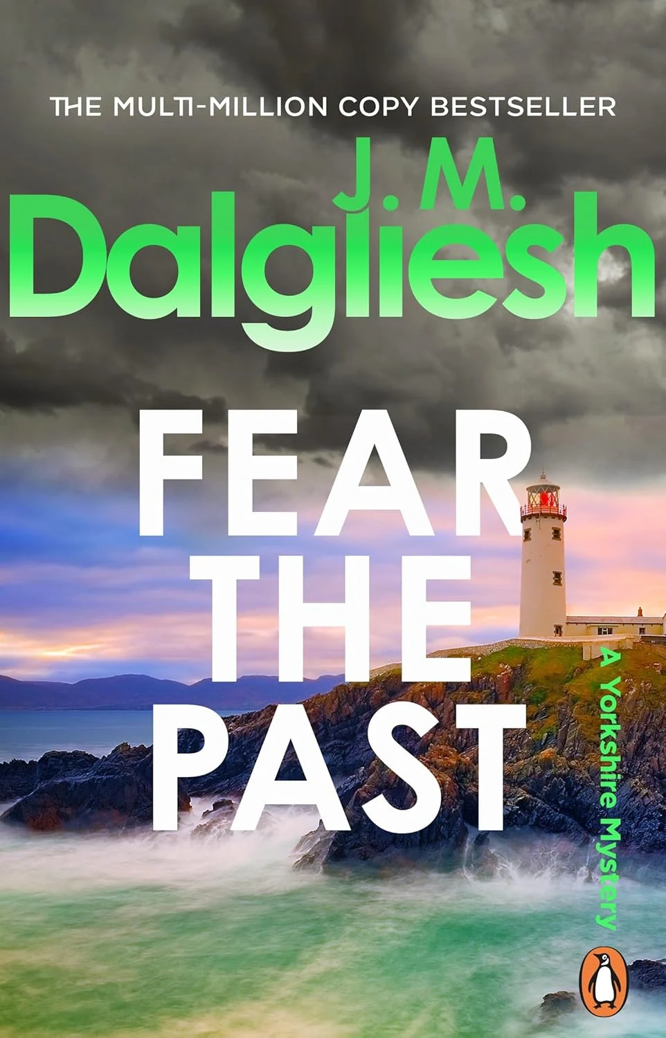The Dark Yorkshire Crime Thriller. Fear the Past. Book 5