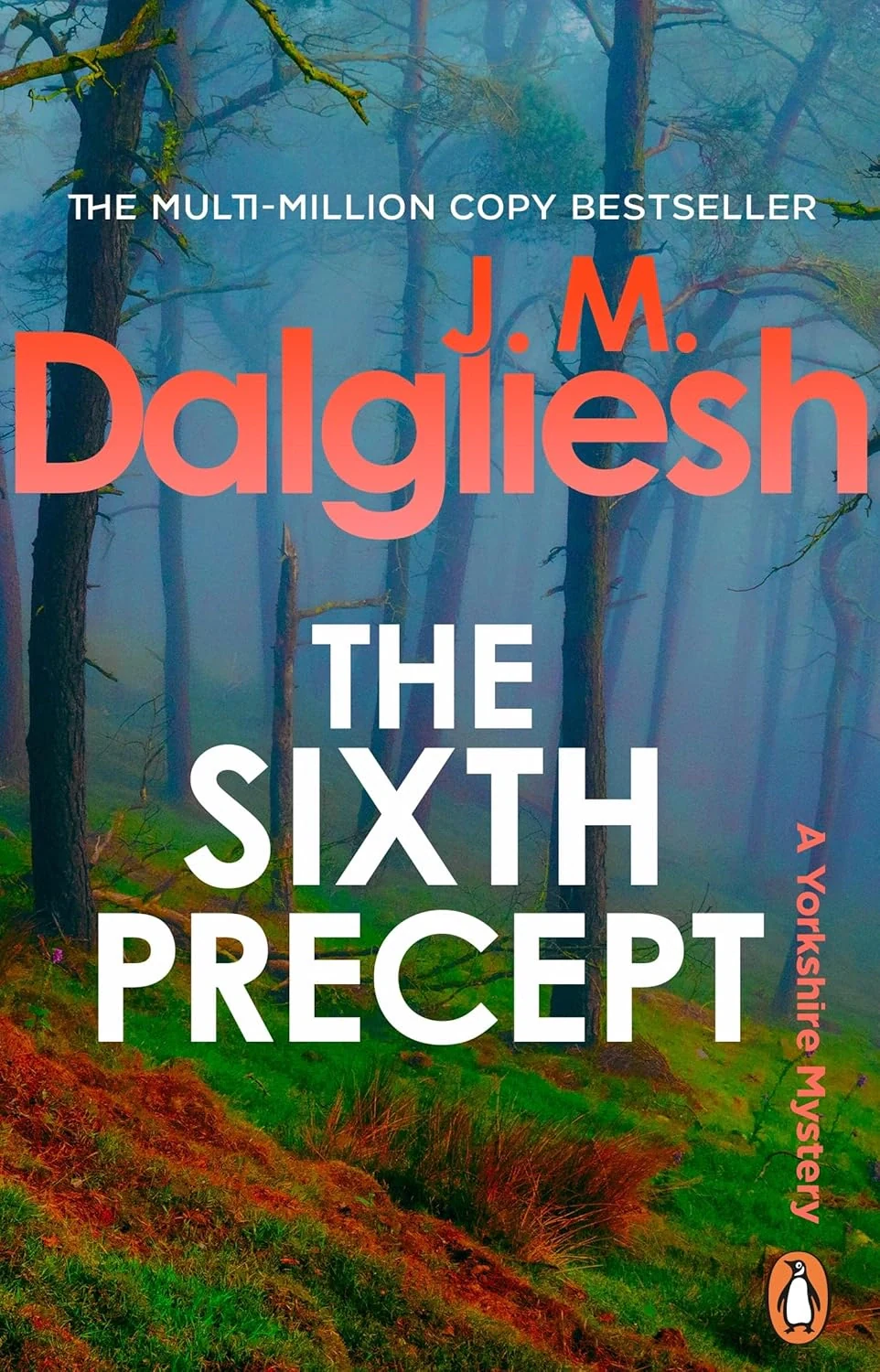 The Dark Yorkshire Crime Thriller. The Sixth Precept. Book 6
