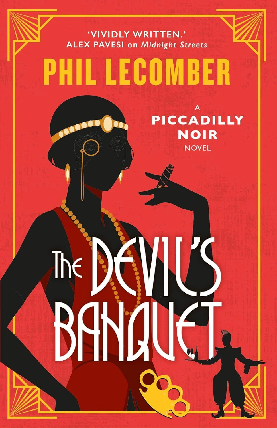 The Devil's Banquet. The Piccadilly Noir Series. Book 2