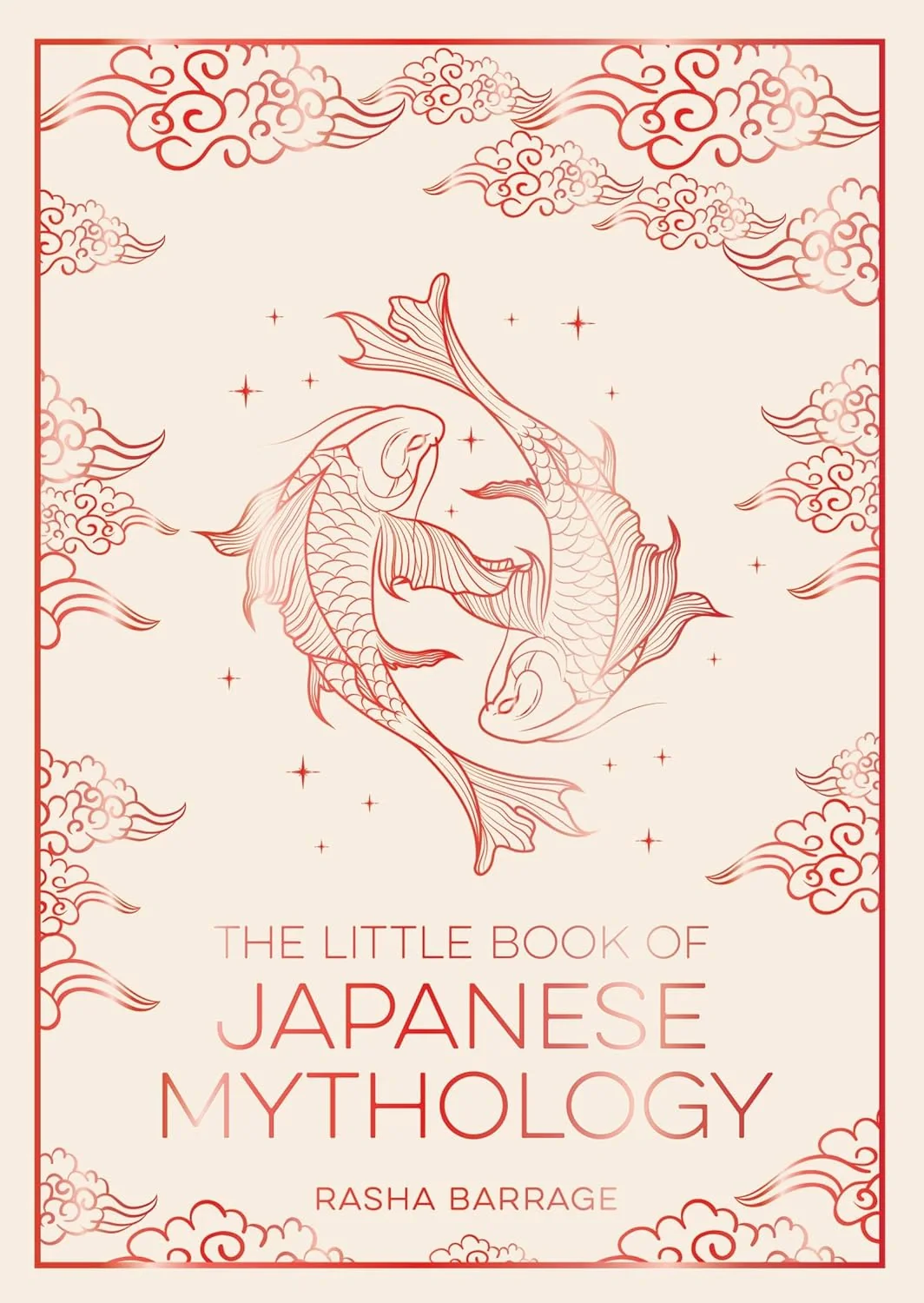 The Little Book of Japanese Mythology: A Pocket Guide to Myths and Legends from the Land of the Rising Sun