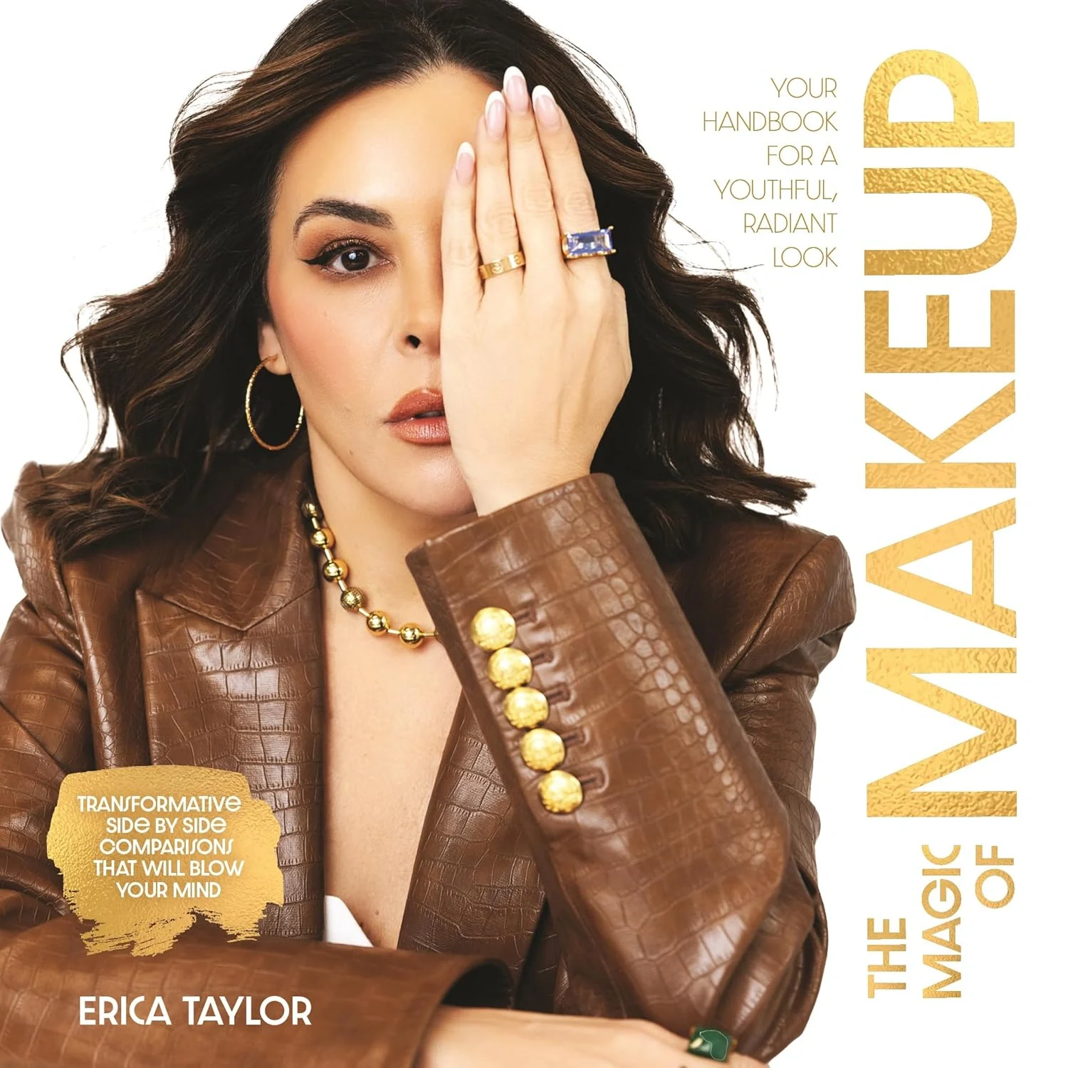 The Magic of Makeup. Your Handbook for a Youthful, Radiant Look