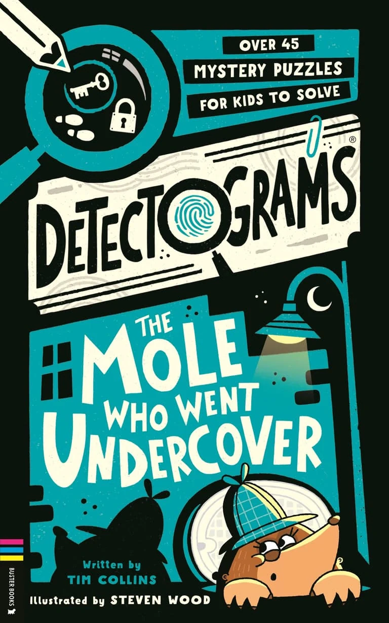 The Mole Who Went Undercover. 50 Mystery Puzzles for Kids to Crack