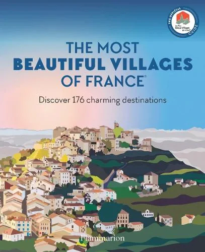 The Most Beautiful Villages of France,