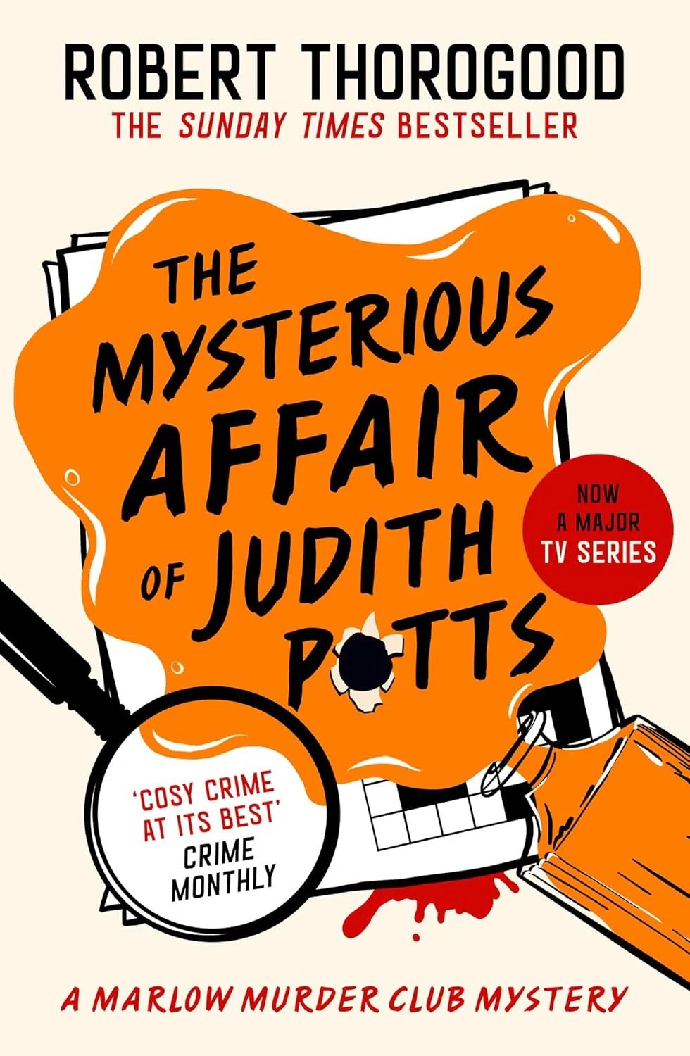 The Mysterious Affair Of Judith Potts. The Marlow Murder Club. Book 5