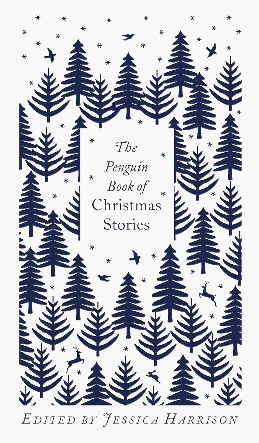 The Penguin Book of Christmas Stories: From Hans Christian Andersen to Angela Carter,