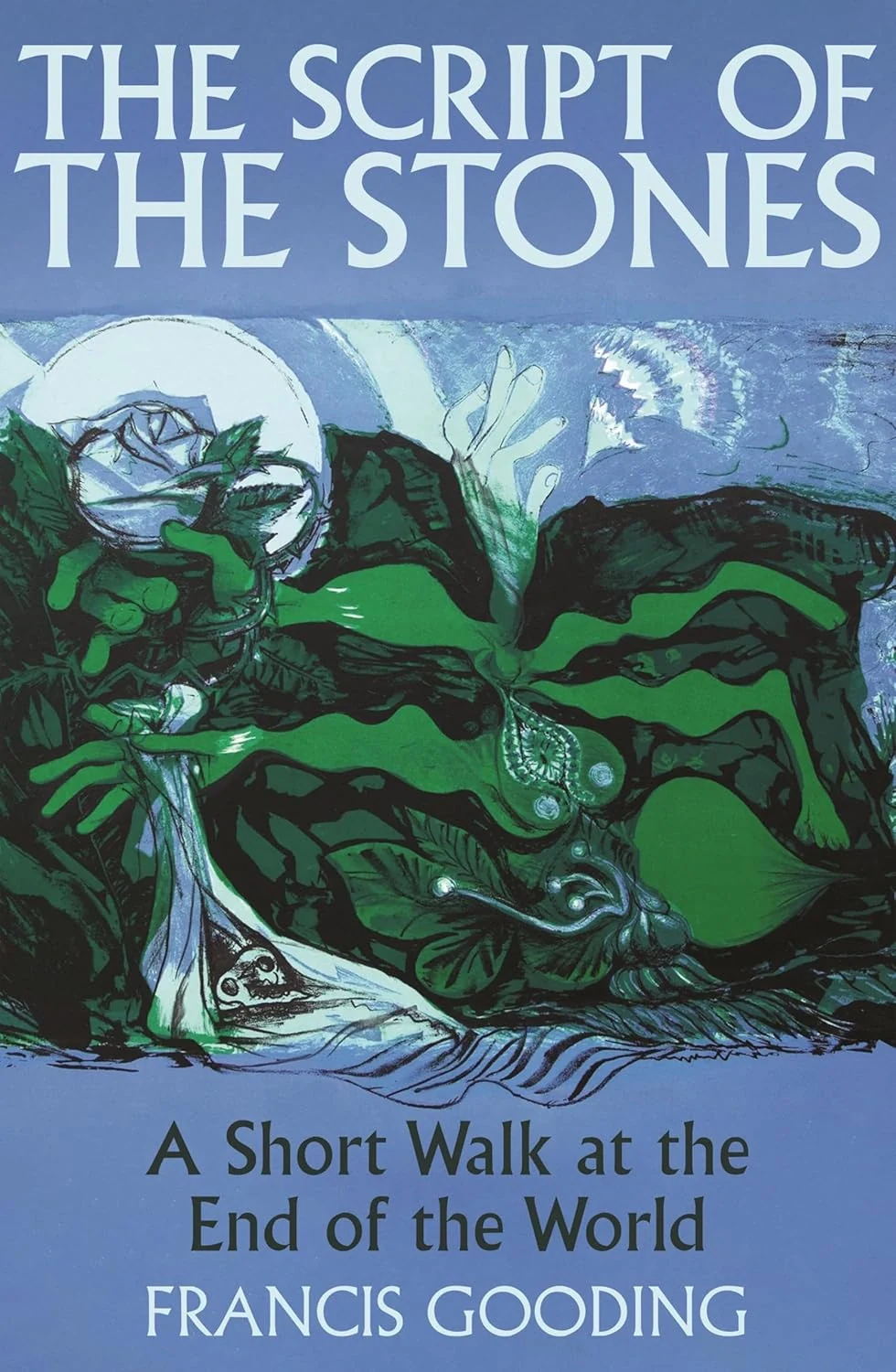 The Script of the Stones. A Short Walk at the End of the World