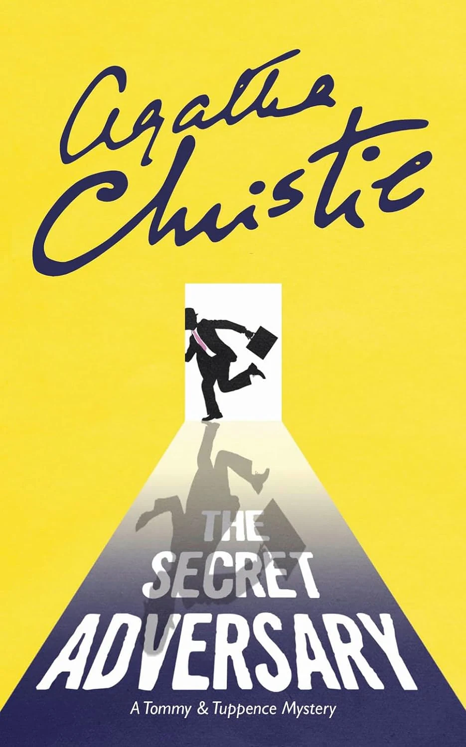The Secret Adversary. A Tommy &amp; Tuppence Mystery