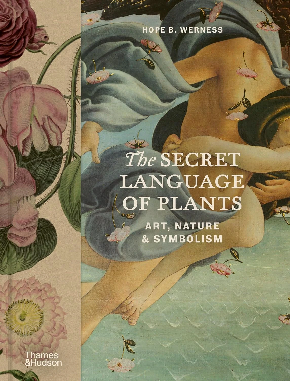 The Secret Language of Plants. Art, Nature &amp; Symbolism