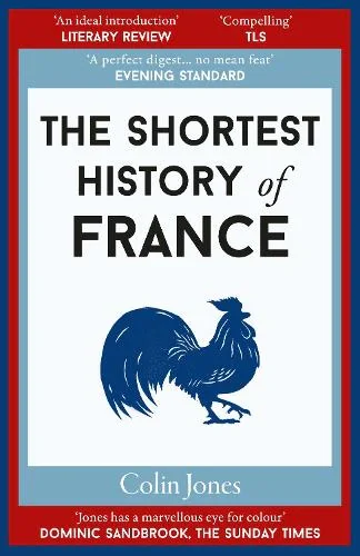 The Shortest History of France