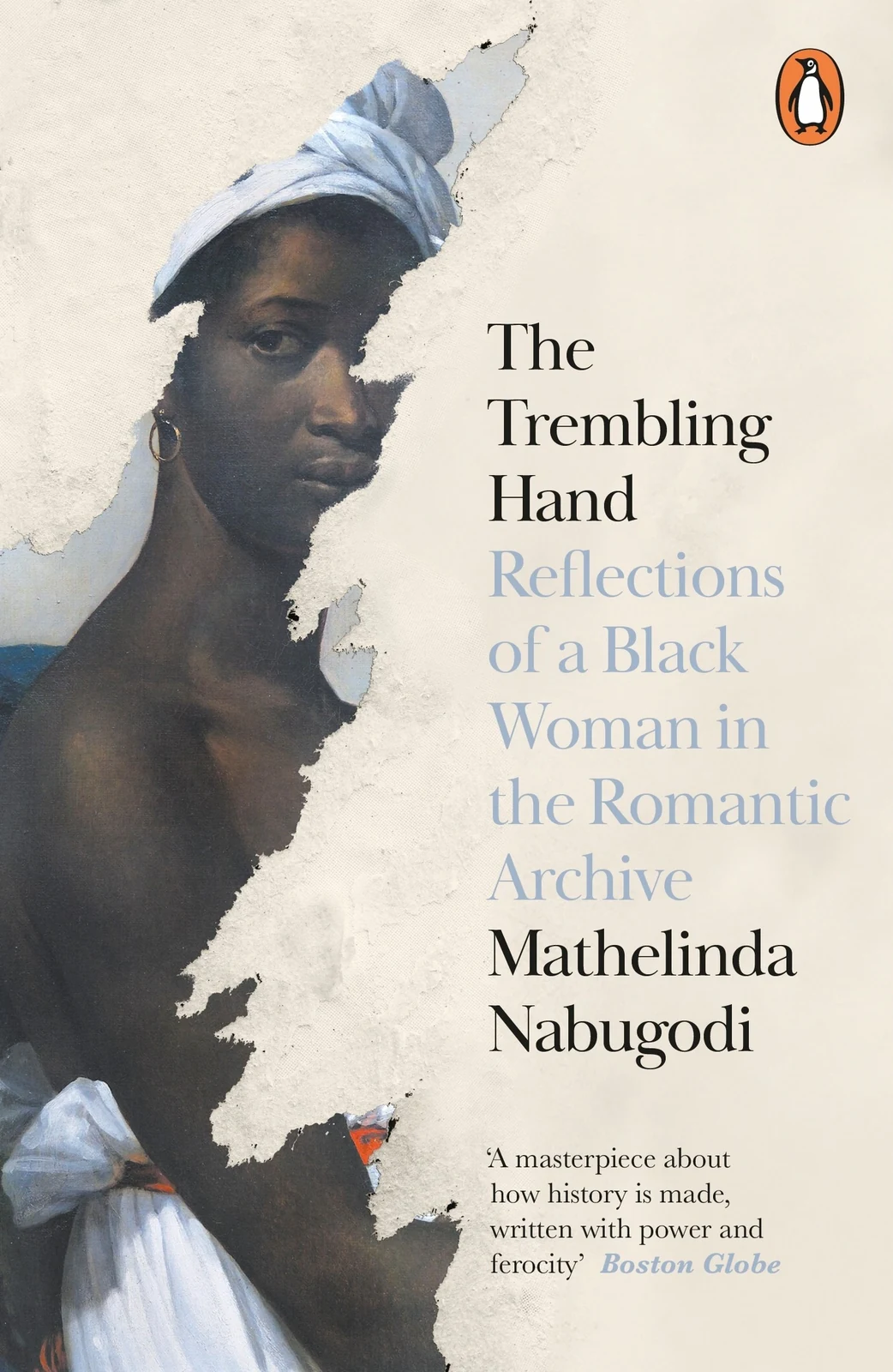 The Trembling Hand. Reflections of a Black Woman in the Romantic Archive