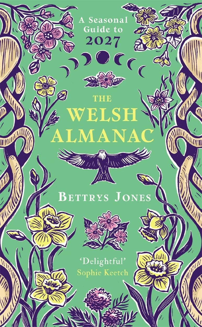 The Welsh Almanac. A Seasonal Guide to 2027