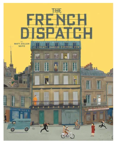 The Wes Anderson Collection. The French Dispatch