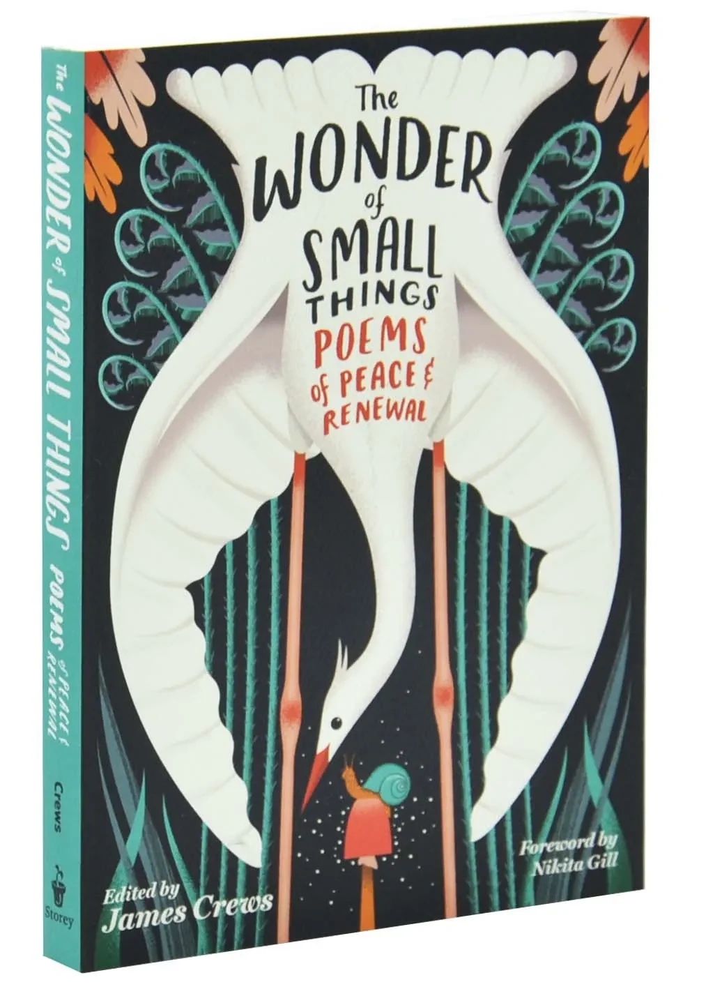 The Wonder of Small Things: Poems of Peace and Renewal