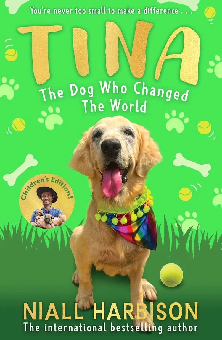 Tina. The Dog Who Changed the World