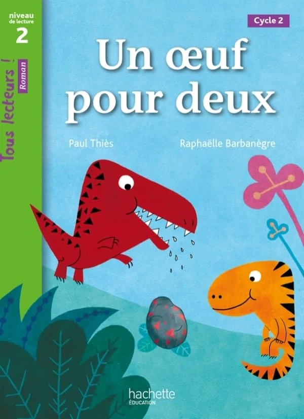Tous Lecteurs! Un oeuf pour deux Niveau 2