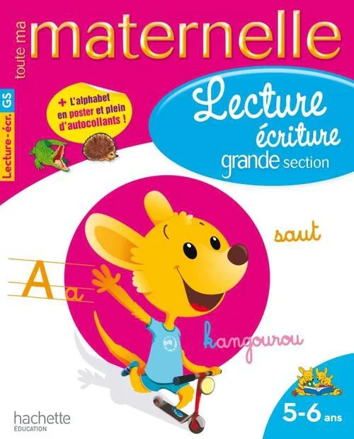 Toute Ma Maternelle. Lecture Écriture Grande Section 5-6 ans,