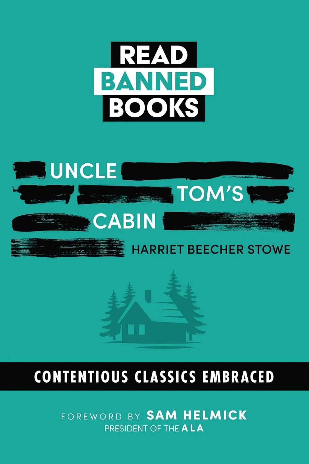 Uncle Tom's Cabin: Banned Books