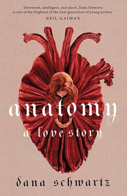 Anatomy: A Love Story (Hardcover) — Дана Шварц