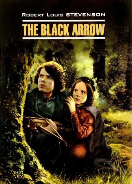 The Black Arrow — Художня література іноземними мовами
