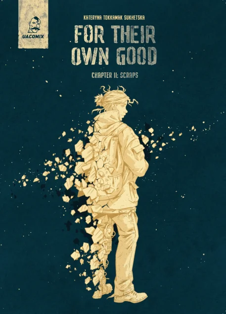 For their own good. Chapter 2: Scraps — Катерина Tokkamak Сухецька