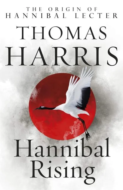 Hannibal Rising — Томас Гарріс