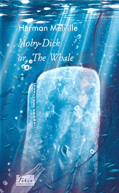 Moby Dick or, The Whale — Класична зарубіжна проза