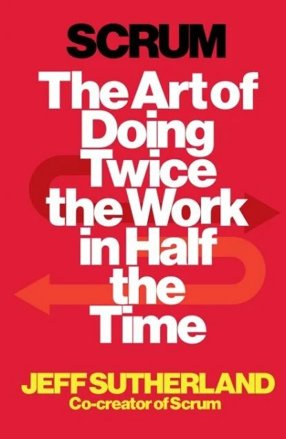 Scrum. The Art of Doing Twice the Work in Half the Time — Нонфікшн-література іноземними мовами