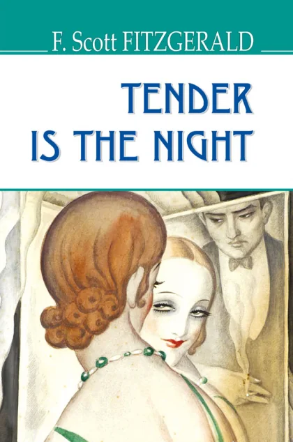 Tender Is the Night — Знання
