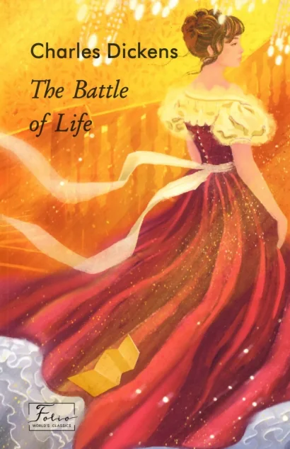The Battle of Life — Класична проза