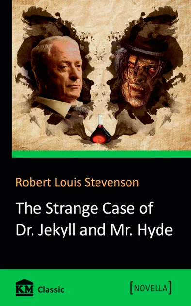 The Strange Case of Dr. Jekyll and Mr. Hyde — Класична зарубіжна проза
