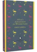 Alice's Adventures in Wonderland and Through the Looking Glass — Льюїс Керролл, фото 3