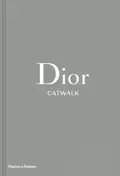 Dior Catwalk. The Complete Collections — Аделія Сабатіні, фото 3