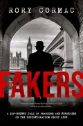 Fakers. A Top-Secret Tale of Phantoms and Forgeries on the Disinformation Front Line — Рорі Кормак, фото 3