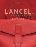 Lancel. Objects of Desire, фото 3